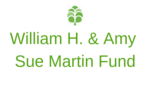 William H. and Amy Sue Martin Fund